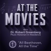 At the Movies: Program 1 with Robert Greenberg